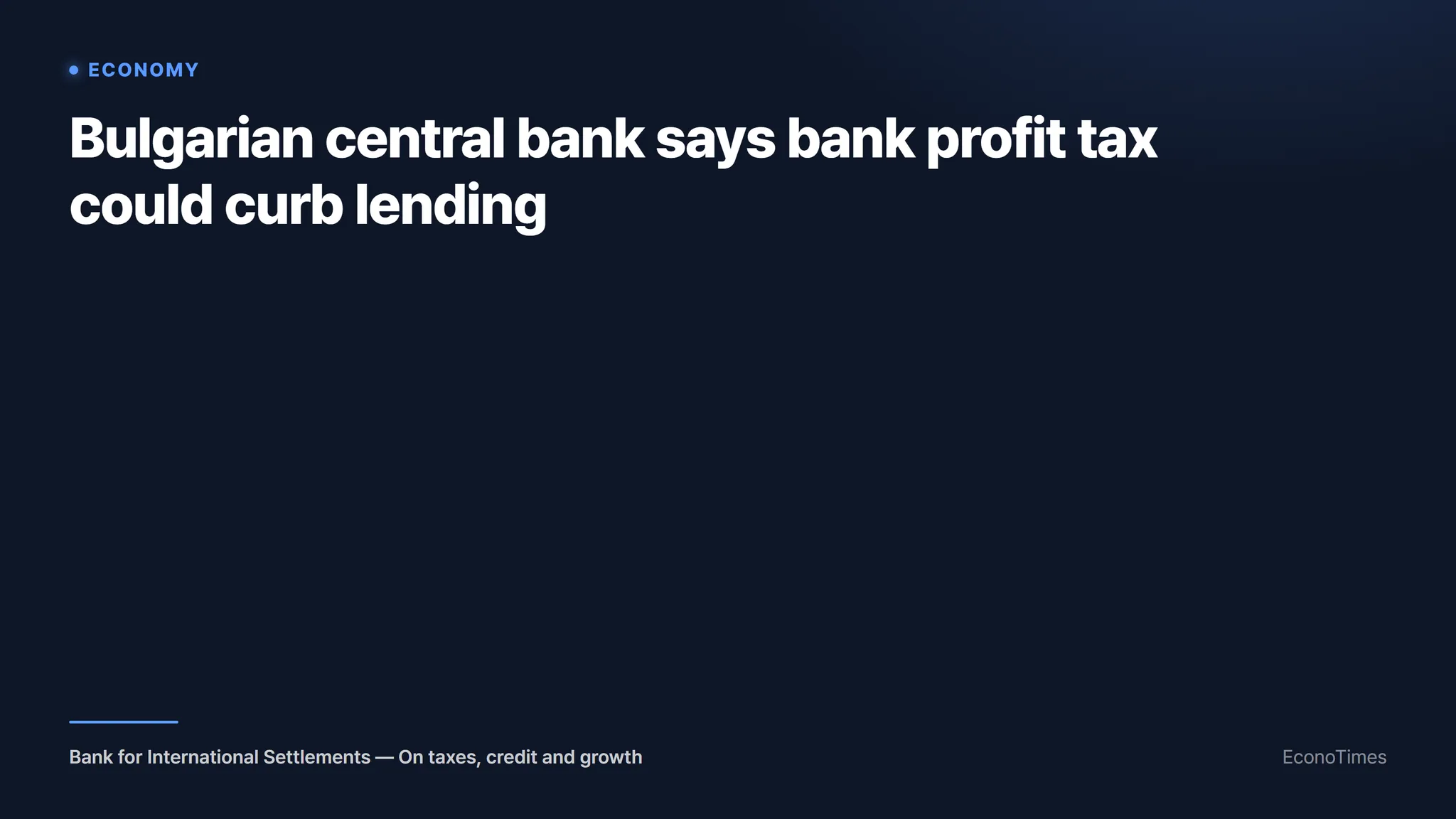 Bank for International Settlements. (EconoTimes)