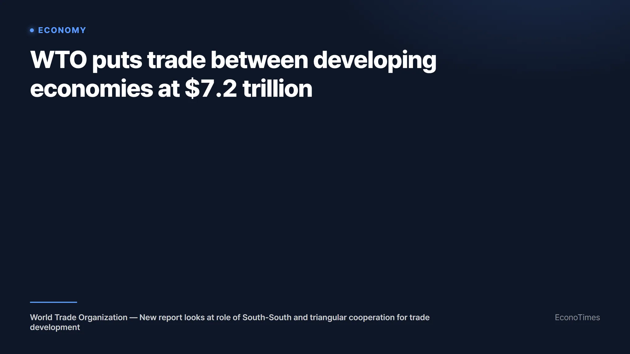 World Trade Organization. (EconoTimes)